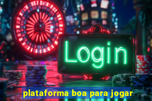 plataforma boa para jogar